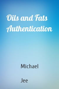 Oils and Fats Authentication