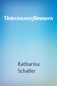 Unterwasserflimmern