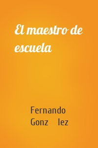 El maestro de escuela