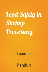 Food Safety in Shrimp Processing