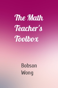 The Math Teacher's Toolbox