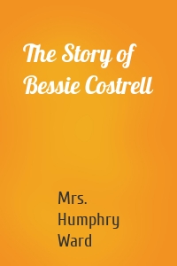 The Story of Bessie Costrell