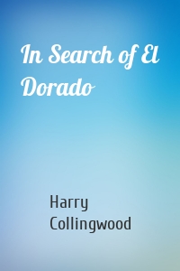 In Search of El Dorado