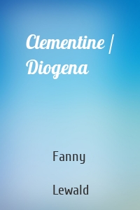 Clementine / Diogena