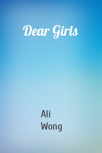 Dear Girls