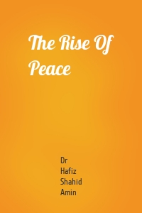 The Rise Of Peace