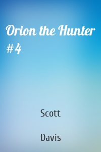 Orion the Hunter #4