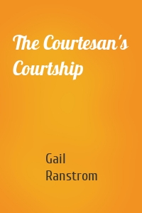 The Courtesan's Courtship