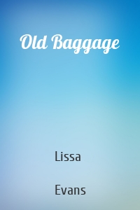 Old Baggage