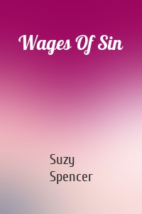 Wages Of Sin