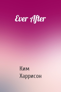 Ever After