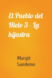 El Pueblo del Hielo 3 - La hijastra