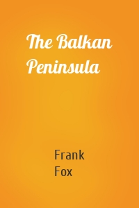 The Balkan Peninsula