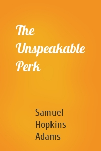 The Unspeakable Perk