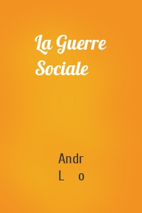 La Guerre Sociale