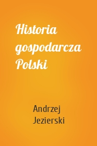 Historia gospodarcza Polski