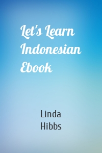 Let's Learn Indonesian Ebook
