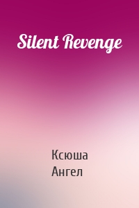 Silent Revenge