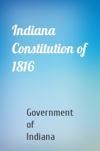 Indiana Constitution of 1816