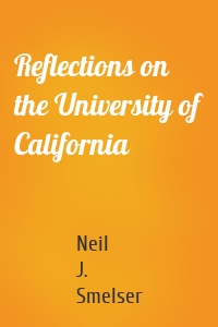 Reflections on the University of California