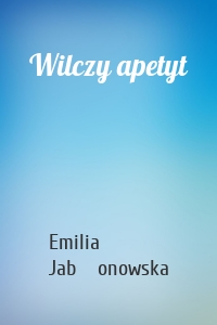 Wilczy apetyt