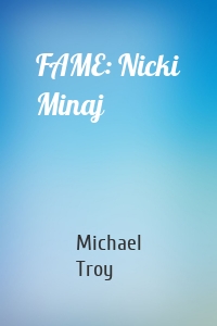 FAME: Nicki Minaj