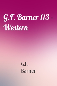G.F. Barner 113 – Western