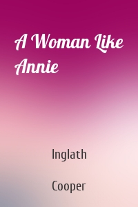 A Woman Like Annie