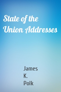 State of the Union Addresses