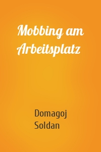 Mobbing am Arbeitsplatz