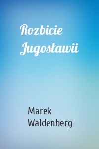 Rozbicie Jugosławii