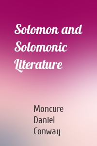 Solomon and Solomonic Literature