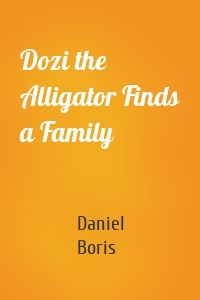Dozi the Alligator Finds a Family