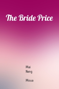 The Bride Price