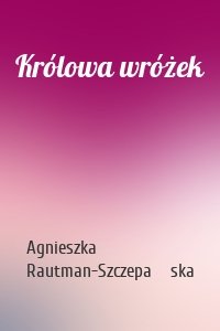 Królowa wróżek