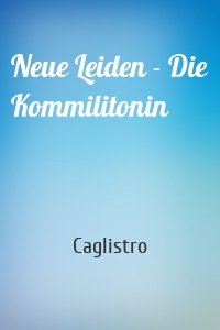 Neue Leiden - Die Kommilitonin