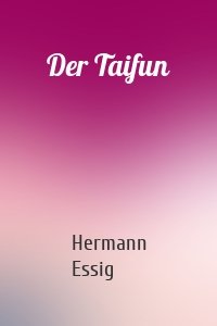 Der Taifun