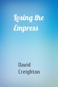 Losing the Empress