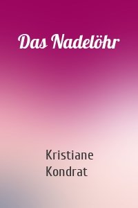 Das Nadelöhr