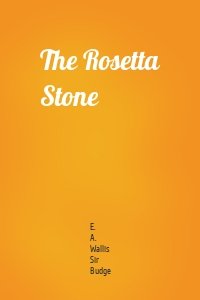 The Rosetta Stone