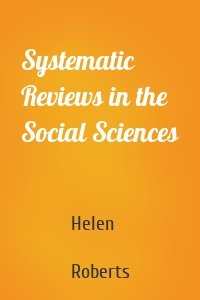 Systematic Reviews in the Social Sciences