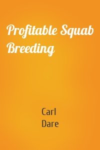 Profitable Squab Breeding
