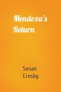 Mendoza's Return