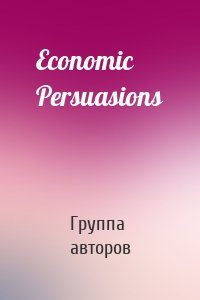 Economic Persuasions