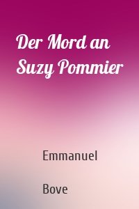 Der Mord an Suzy Pommier