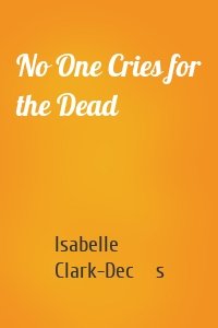 No One Cries for the Dead