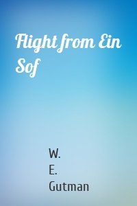 Flight from Ein Sof