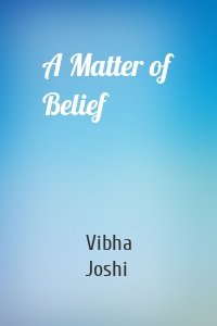 A Matter of Belief