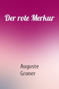 Der rote Merkur