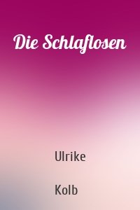 Die Schlaflosen